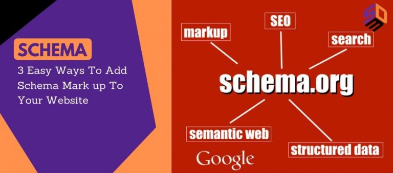 3 Easy Ways To Add Schema Mark Up To Your Website