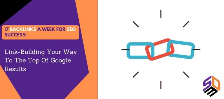 7 Backlinks A Week For Seo Success: Link-Building Your Way To The Top Of Google Results